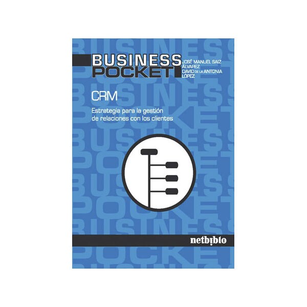 CRM: Estrategia para la gestión de relaciones con los clientes (Capa mole) 1