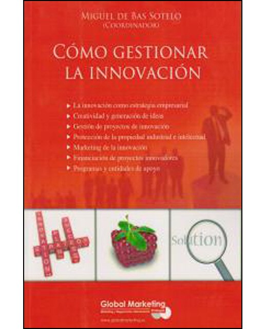 Cómo Gestionar La Innovación 1