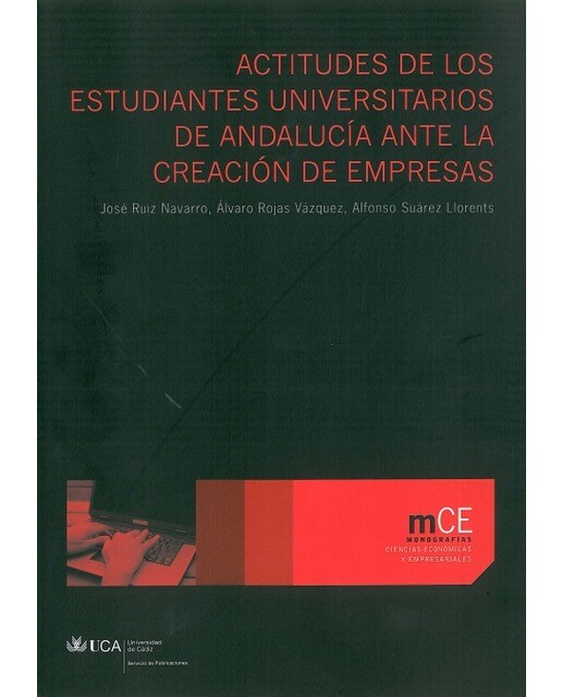 Actitudes de los estudiantes universitarios de Andalucía ante la creación de empresas (Capa mole) 1