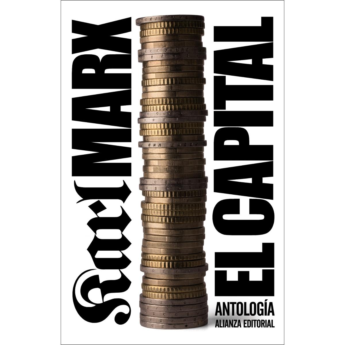 Imagen 0 de El capital: Crítica de la economía política. Antología (Bolsillo) (Tapa blanda)