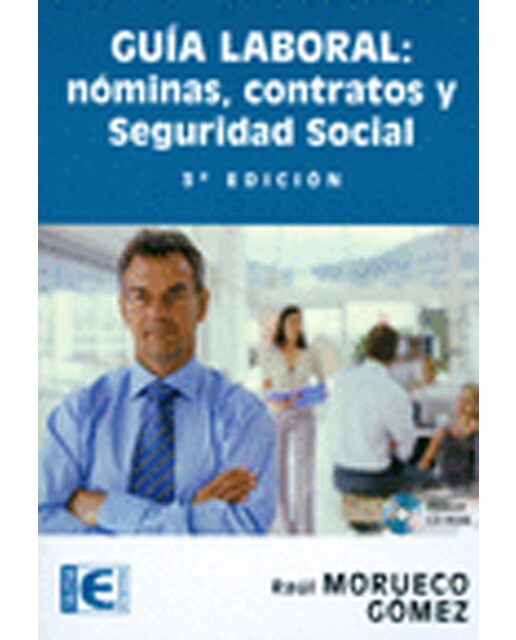Guía laboral: nóminas, contratos y seguridad social