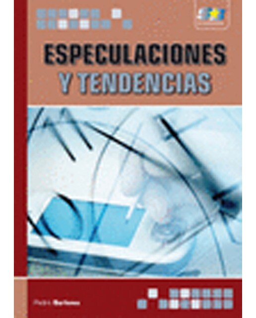 Especulaciones Y Tendencias 1