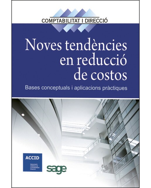 Noves tendències en reducció de costos: Bases conceptuals i aplicacions pràctiques (Capa mole com abas) 1
