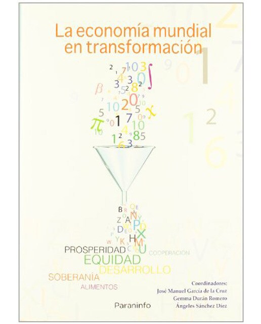 La economía mundial en transformación(Tapa blanda) 1