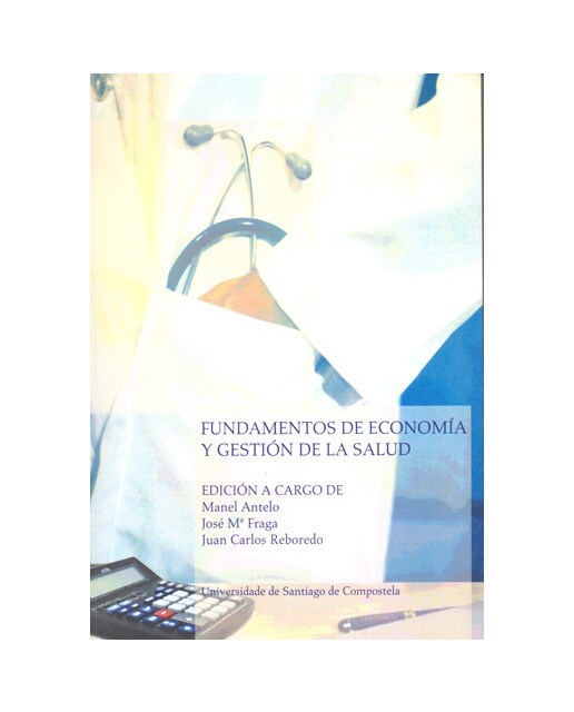 Fundamentos de economia y gestion de la salud