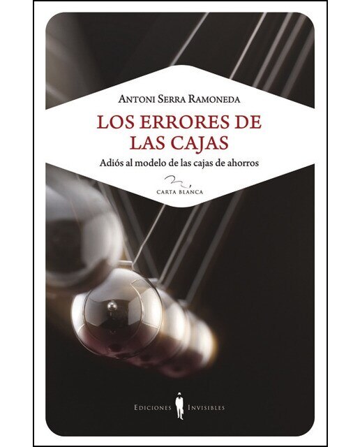 Imagem 0 de Los errores de las cajas: Adiós al modelo de las cajas de ahorros (Capa mole com abas)
