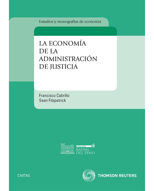 La economía de la administración de justicia(Tapa blanda) 1