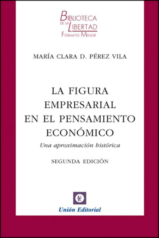 La figura empresarial en el pensamiento económico: Una aproximación histórica (Capa mole) 1