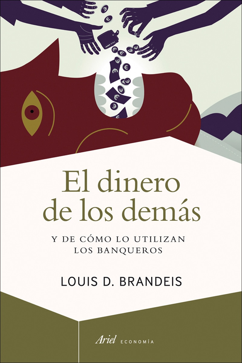 El dinero de los demás: Y de cómo lo utilizan los banqueros (Capa mole com abas) 1