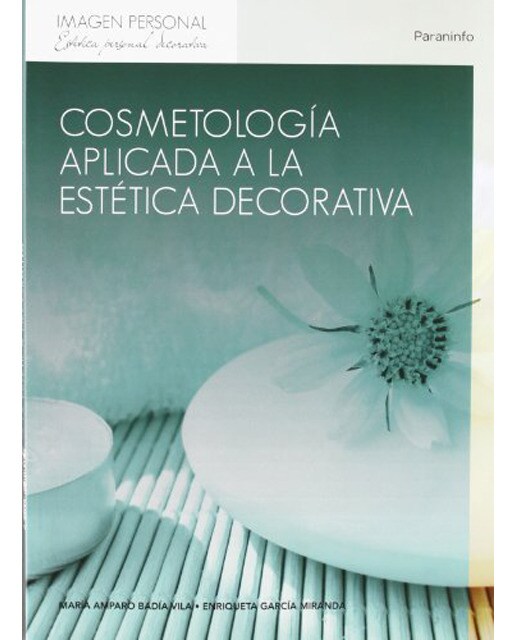 Cosmetología aplicada a la estética decorativa(Tapa blanda) 1