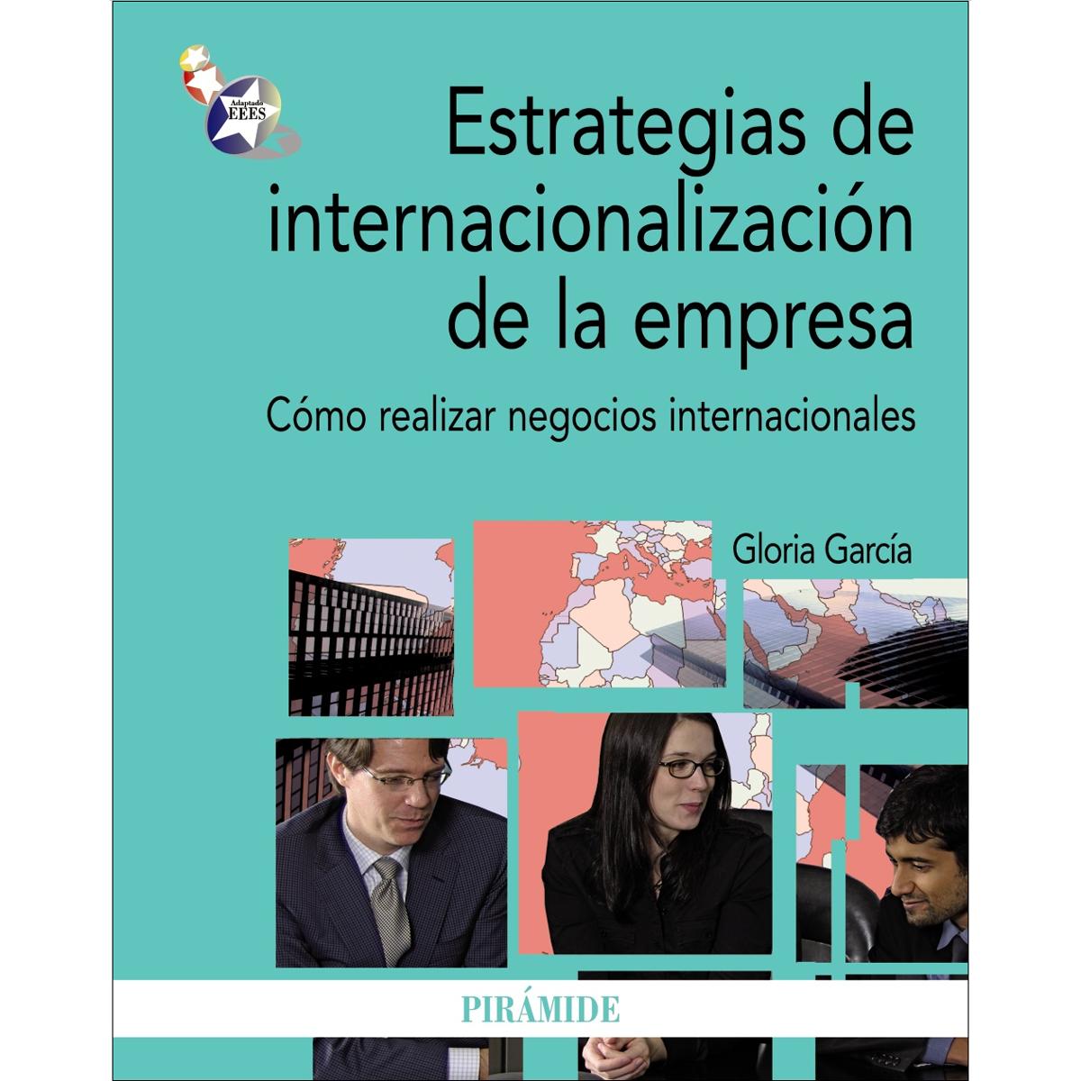 Imagem 0 de Estrategias de internacionalización de la empresa: Cómo realizar negocios internacionales(Tapa blanda)