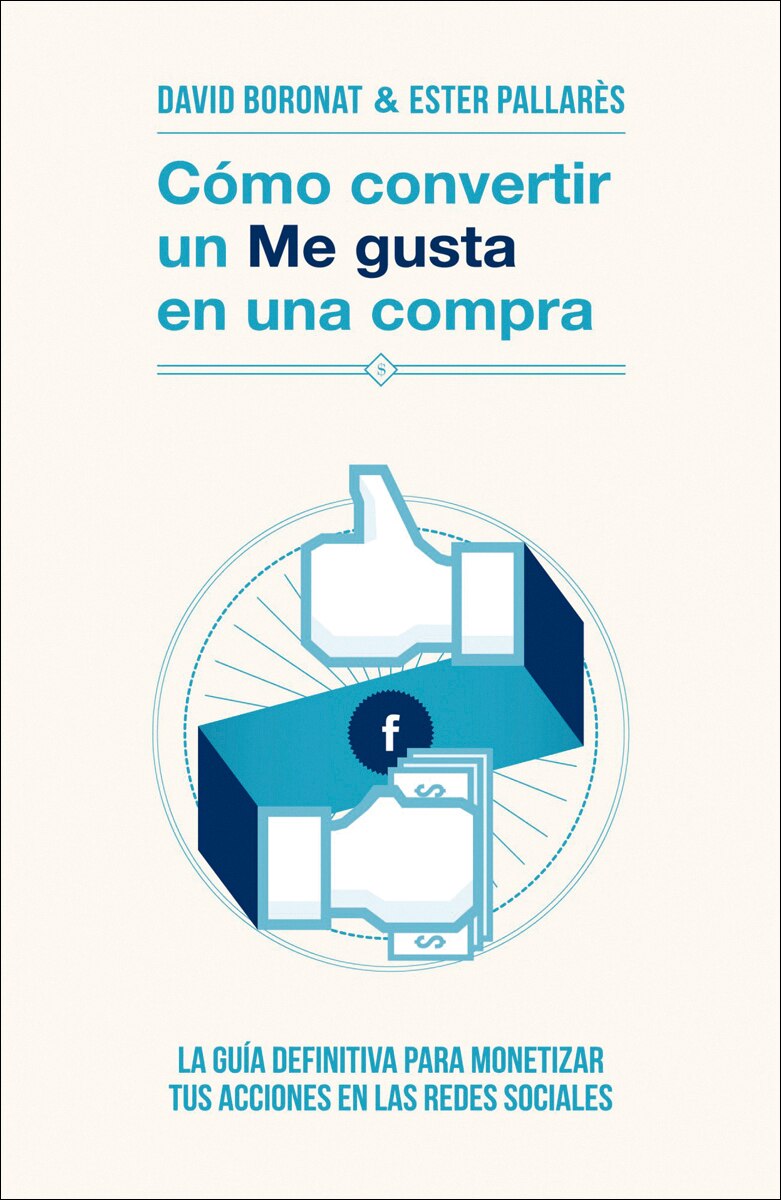Cómo convertir un «Me gusta» en una compra: La guía definitiva para monetizar tus acciones en las redes sociales (Capa mole com abas) 1