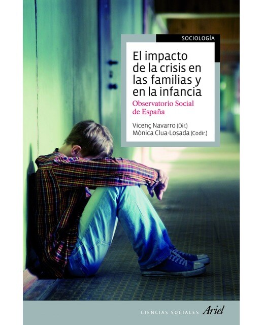 El Impacto De La Crisis En Las Familias Y En La Infancia: Observatorio Social De España 1