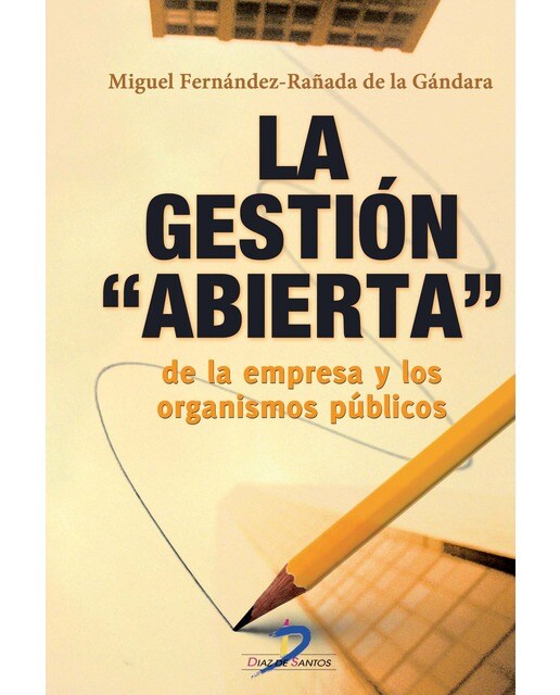 La Gestión Abierta De La Empresa Y Los Organismos 1