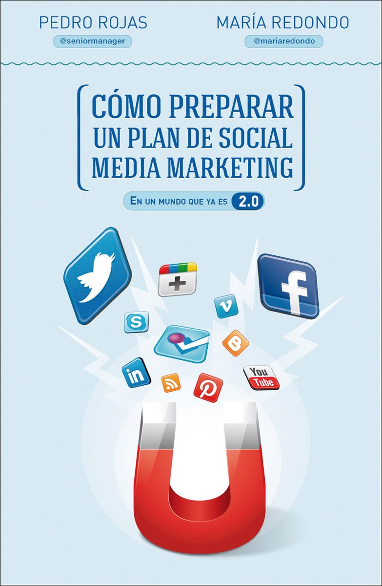 Cómo preparar un plan de social media marketing: En un mundo que ya es 2.0 (Capa mole com abas) 1