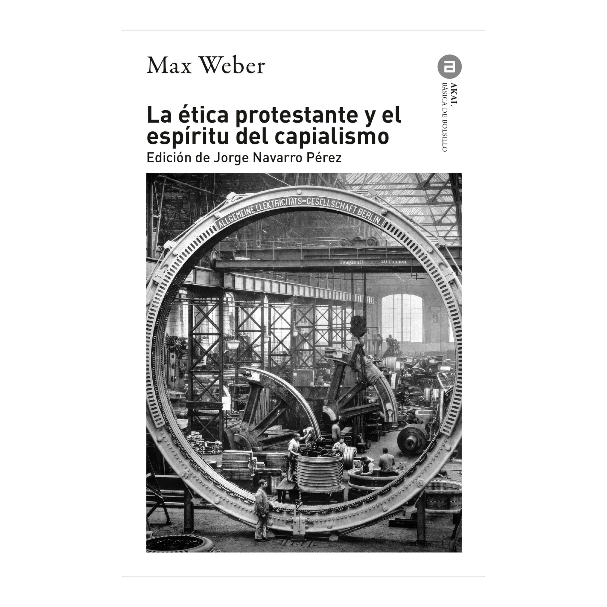 La ética protestante y el espíritu del capitalismo(Tapa blanda) 1