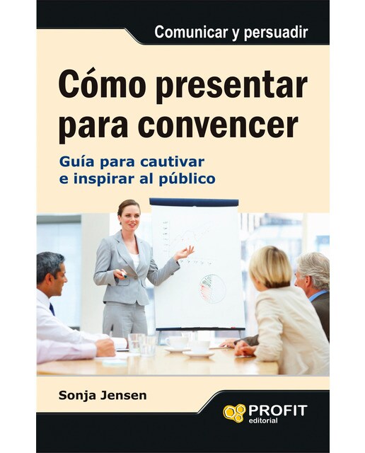 Cómo Presentar Para Convencer 1