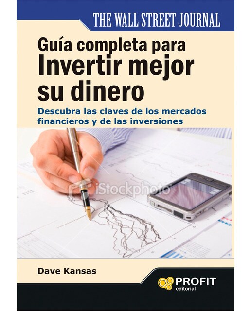 Guia Completa Para Invertir Mejor Su Dinero 1