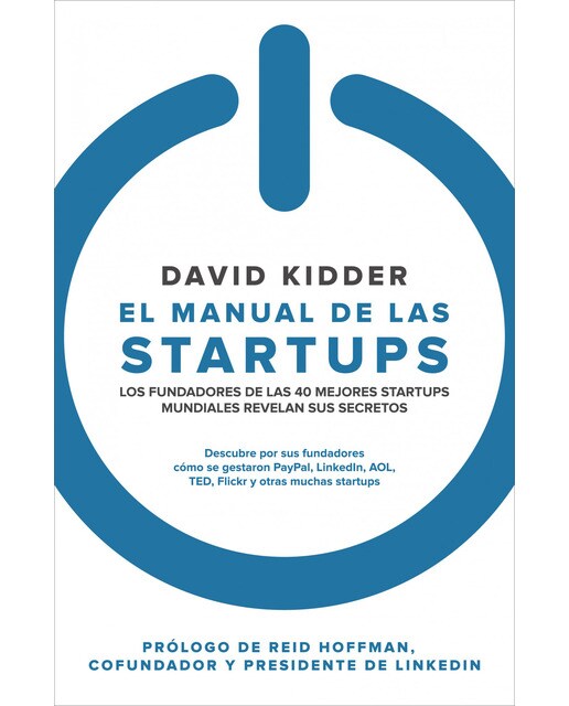 El manual de las startups: Los fundadores de las 40 mejores startups mundiales revelan sus secretos (Capa mole com abas) 1
