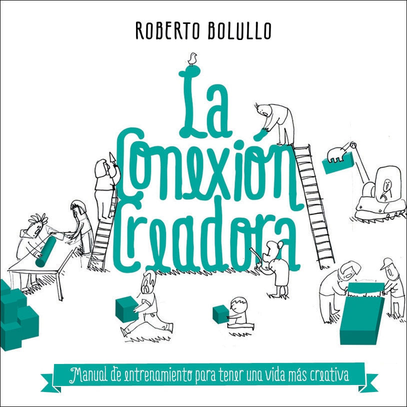 La conexión creadora: Manual de entrenamiento para tener una vida más creativa(Tapa blanda) 1
