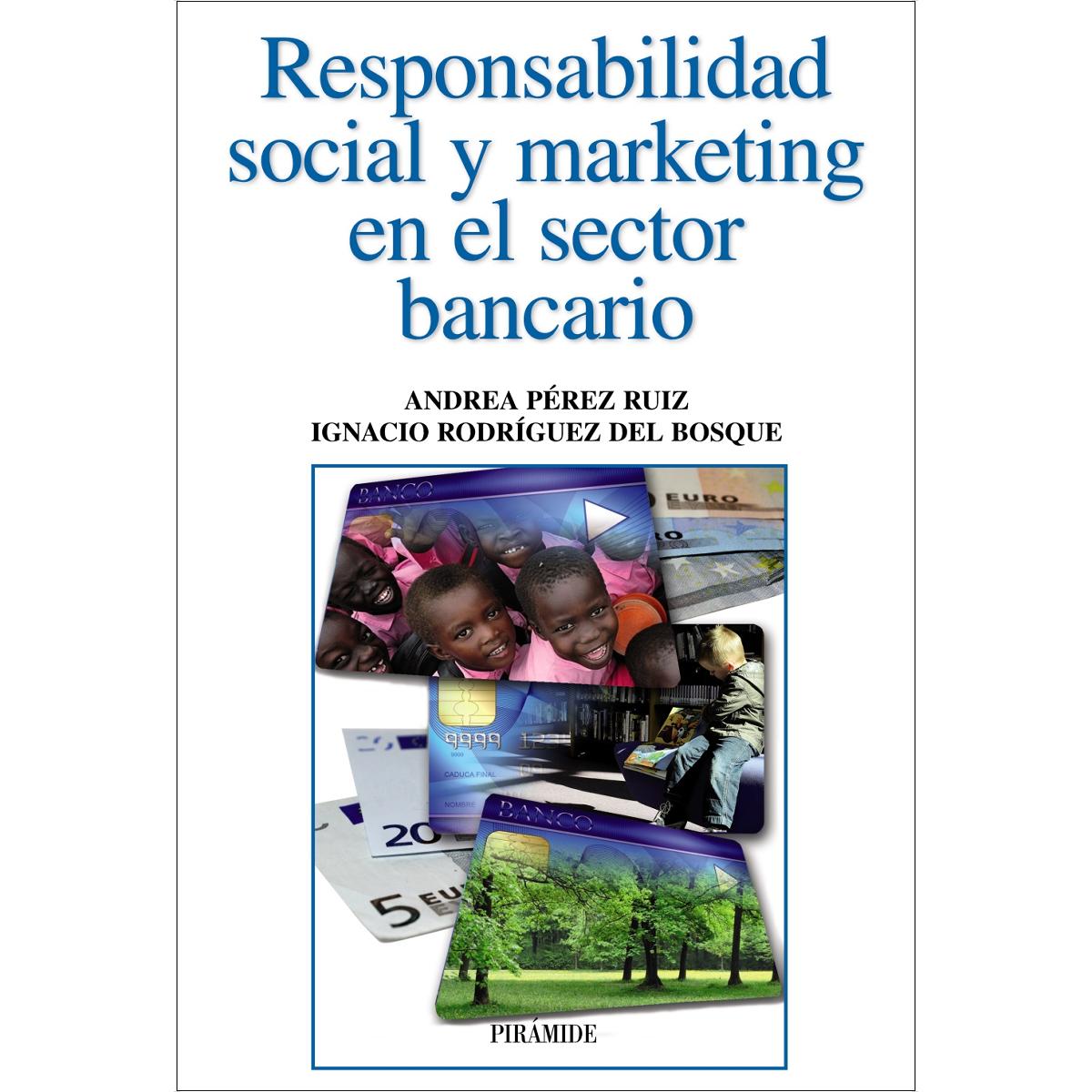 Responsabilidad social y marketing en el sector bancario (Capa mole com abas) 1