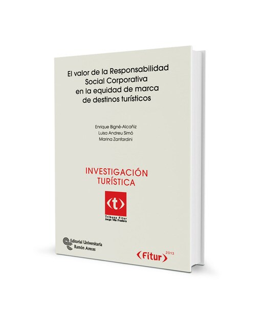 El valor de la responsabilidad social corporativa en la equidad de marca de destinos turísticos