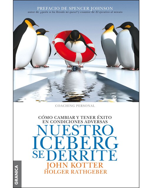 Imagem 0 de Nuestro iceberg se derrite: Como Cambiar Y Tener Éxito En Situaciones Adversas (Capa mole)