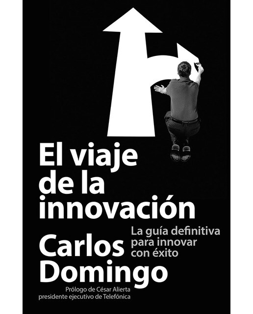 El viaje de la innovación: La guía definitiva para innovar con éxito (Capa mole com abas) 1