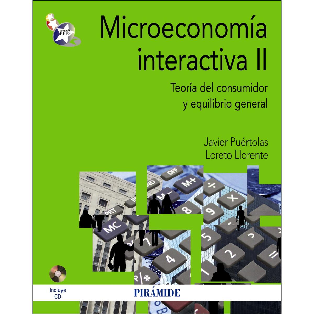 Imagem 0 de Microeconomía interactiva II: Teoría del consumidor y equilibrio general (Capa mole)