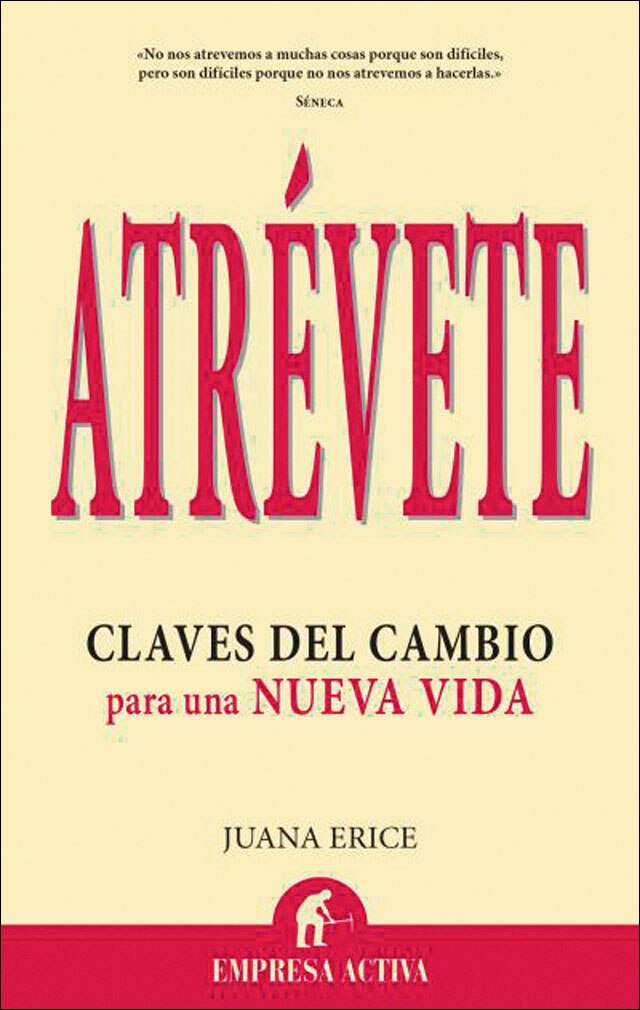 Atrévete: Claves del cambio para una nueva vida(Tapa blanda) 1