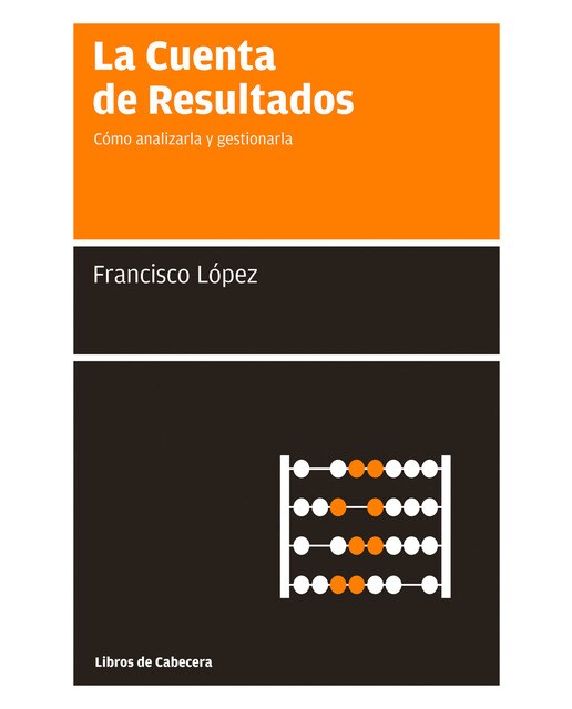 La Cuenta De Resultados 2ª Ed 1