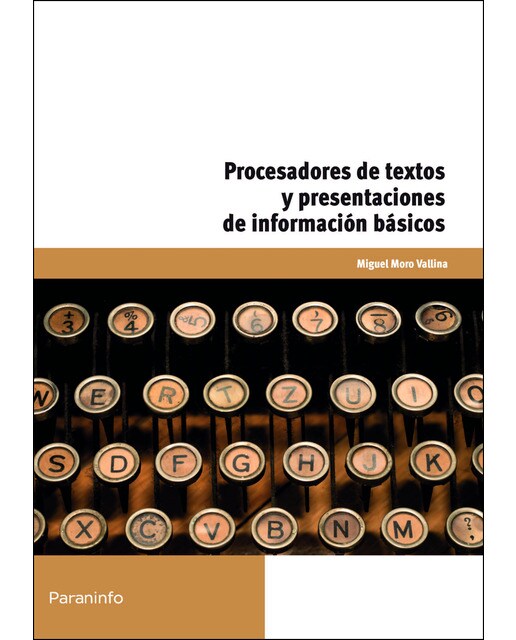 Procesadores de textos y presentaciones de información básicos: UF 0510