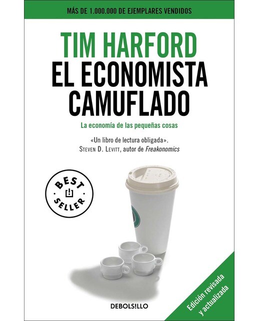 Imagem 0 de El economista camuflado (edición revisada y actualizada): La economía de las pequeñas cosas(Tapa blanda)