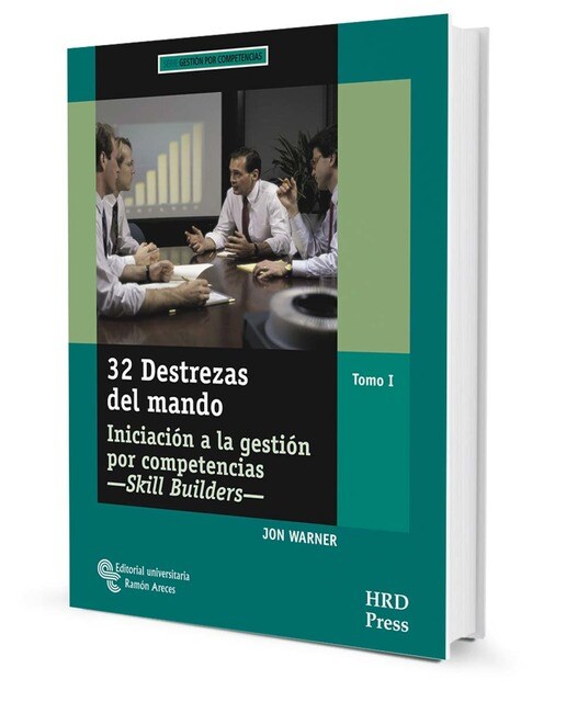 32 Destrezas del mando: Iniciación a la gestión por competencias 1