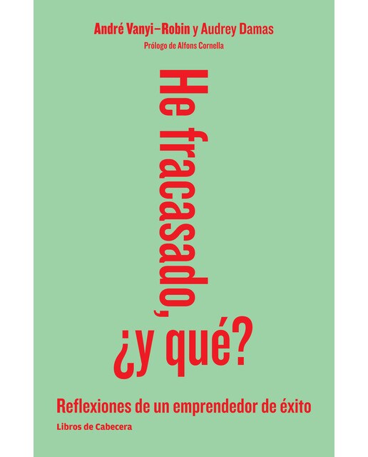 He Fracasado. ¿Y Qué? 1
