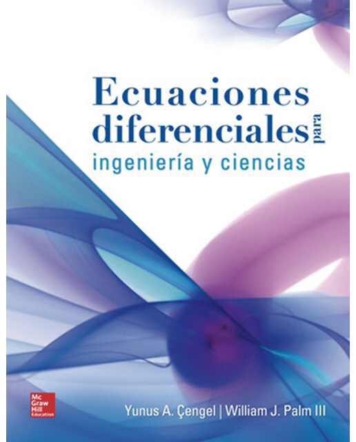 ECUACIONES DIFERENCIALES PARA INGENIERIA Y CIENCIAS (Capa mole) 1