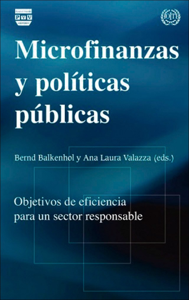 Imagem 0 de MICROFINANZAS Y POLÍTICAS PÚBLICAS: OBJETIVOS DE EFICIENCIA PARA UN SECTOR RESPONSABLE