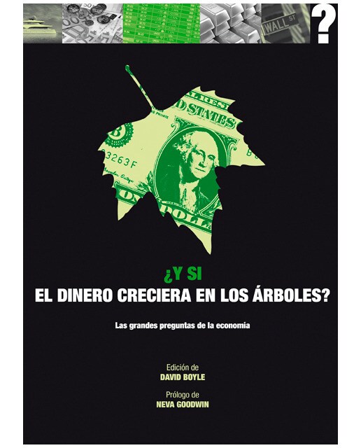 Y si el dinero creciera en los árboles?(Tapa dura) 1