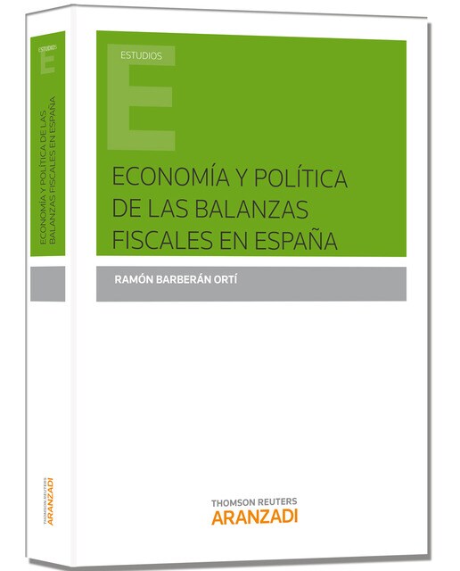 Imagen 0 de Economía y política de las balanzas fiscales en España  (Tapa blanda)