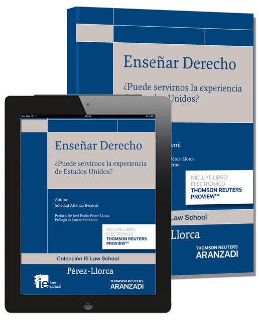 Enseñar Derecho (Papel + e-book): ¿Puede servirnos la experiencia de Estados Unidos? 1