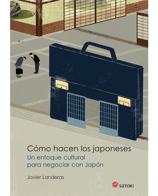 Cómo hacen los japoneses: Un enfoque cultural para negociar con Japón (Capa mole com abas) 1