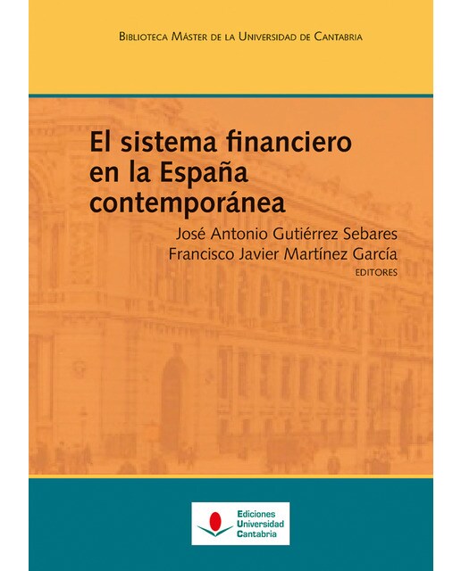 El sistema financiero en la España contemporánea (Capa mole com abas) 1