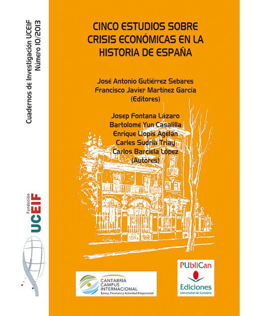 Cinco estudios sobre crisis económicas en la historia de España (Capa mole com abas) 1