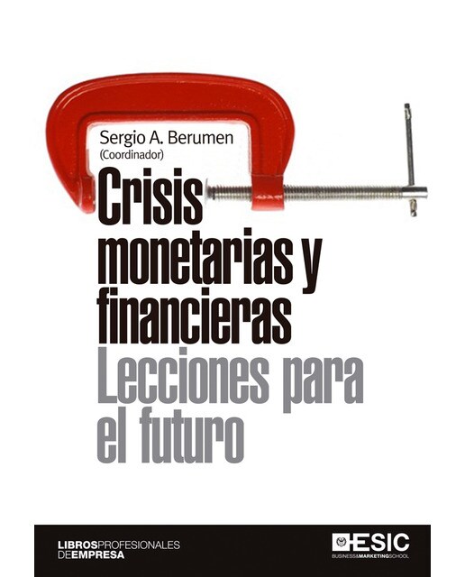 Imagem 0 de Crisis monetarias y financieras. Lecciones para el futuro(Tapa blanda)