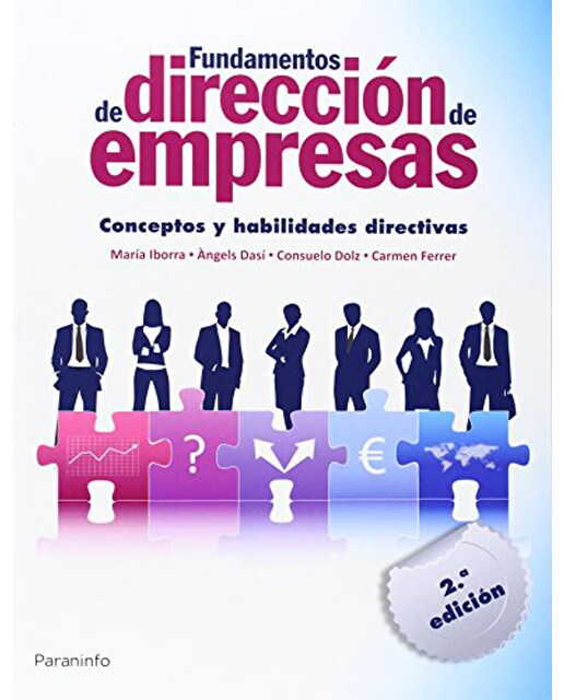 Fundamentos de dirección de empresas. Conceptos y habilidades directivas(Tapa blanda) 1