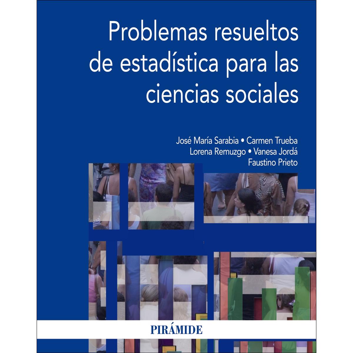 Imagem 0 de Problemas resueltos de estadística para las ciencias sociales(Tapa blanda)