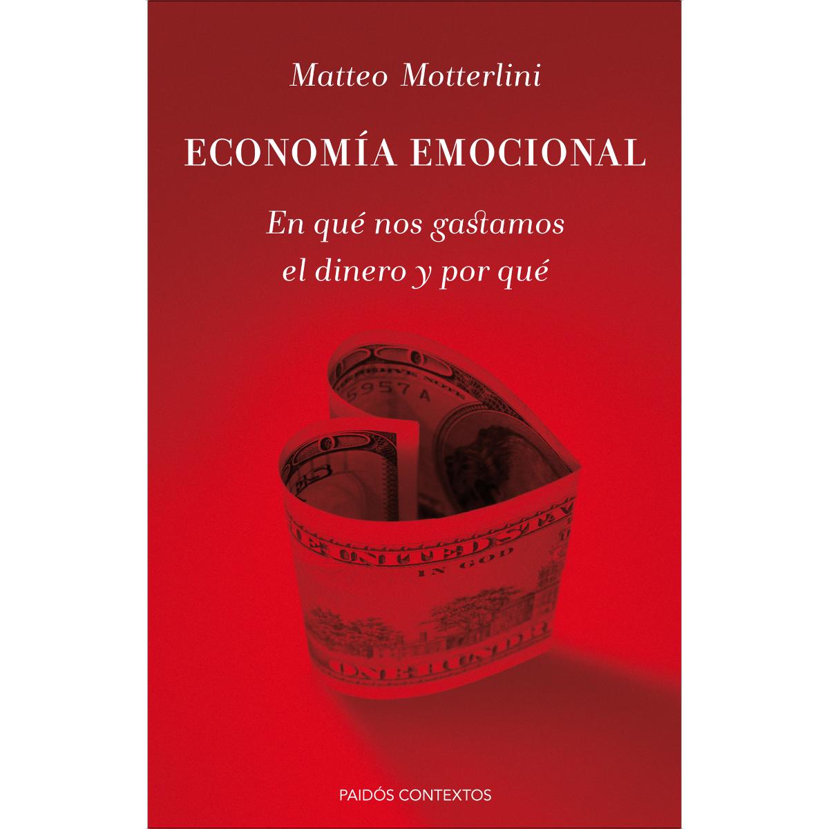 Economía emocional: En qué nos gastamos el dinero y por qué (Capa mole com abas) 1