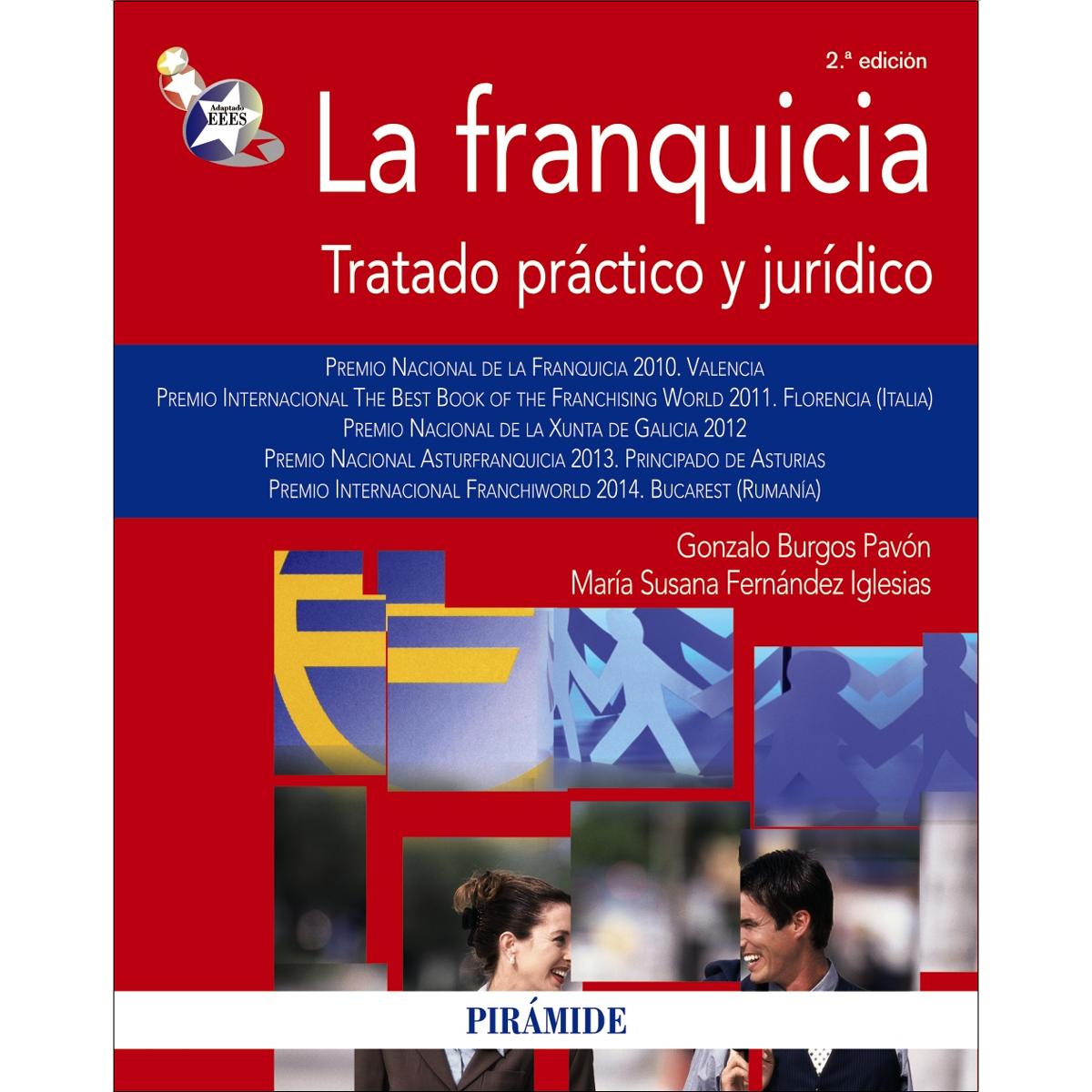La franquicia: Tratado práctico y jurídico(Tapa blanda) 1