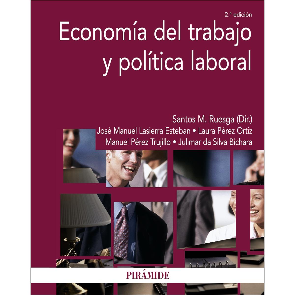 Economía del trabajo y política laboral(Tapa blanda) 1