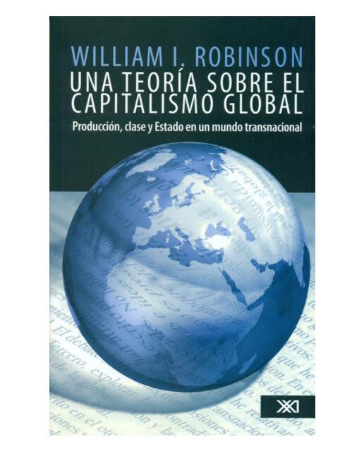 Una Teoría Sobre El Capitalismo Global 1